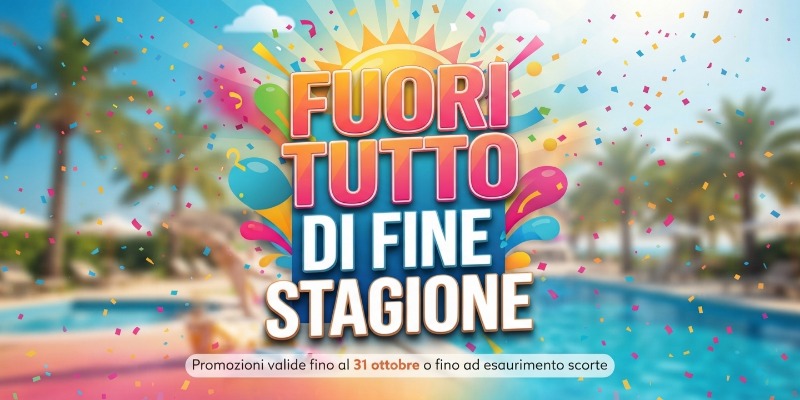 FUORI TUTTO DI FINE STAGIONE!